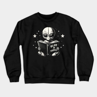 Believe in Yourself Alien Reading Book Crewneck Sweatshirt